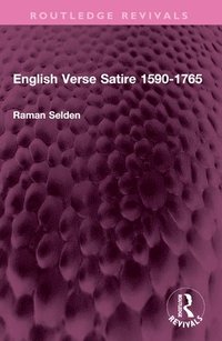 bokomslag English Verse Satire 1590-1765