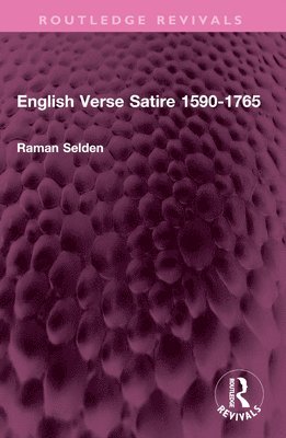 bokomslag English Verse Satire 1590-1765