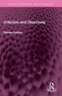 bokomslag Criticism and Objectivity