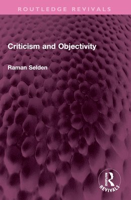 bokomslag Criticism and Objectivity