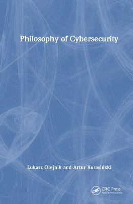 Philosophy of Cybersecurity 1