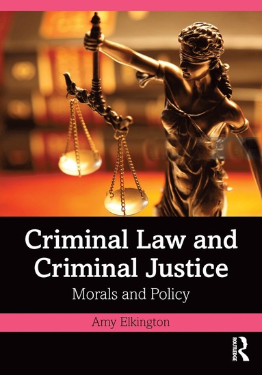 bokomslag Criminal Law and Criminal Justice