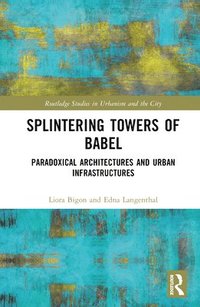 bokomslag Splintering Towers of Babel