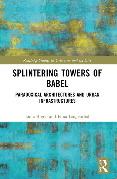 bokomslag Splintering Towers of Babel