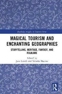 bokomslag Magical Tourism and Enchanting Geographies