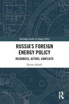 Russia's Foreign Energy Policy 1