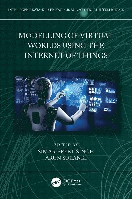 Modelling of Virtual Worlds Using the Internet of Things 1