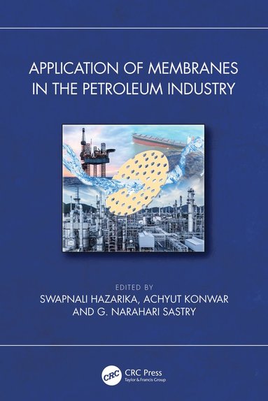 bokomslag Application of Membranes in the Petroleum Industry