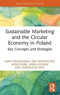 bokomslag Sustainable Marketing and the Circular Economy in Poland
