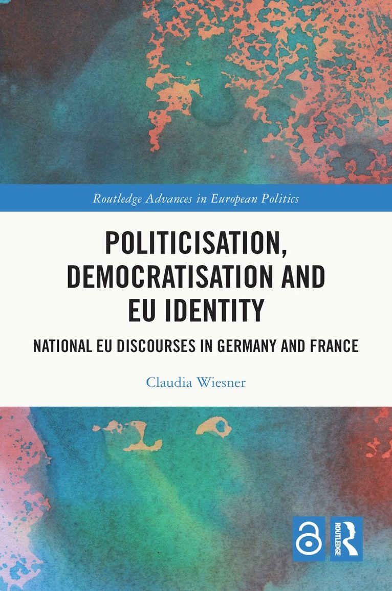 Politicisation, Democratisation and EU Identity 1