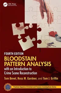 bokomslag Bloodstain Pattern Analysis with an Introduction to Crime Scene Reconstruction