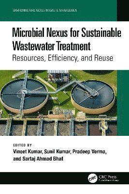 Microbial Nexus for Sustainable Wastewater Treatment 1