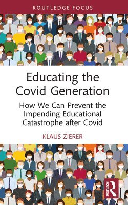 Educating the Covid Generation 1