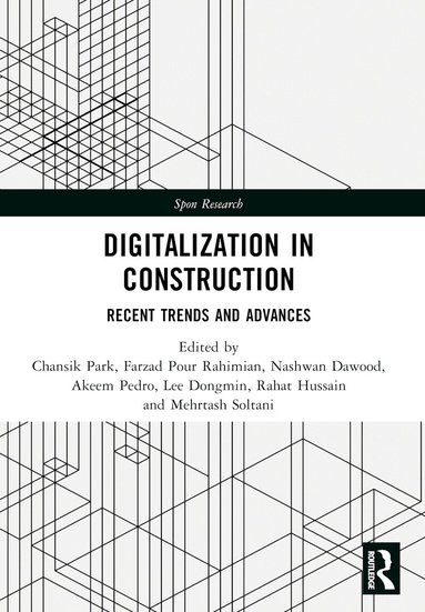 Chansik Park, Farzad Pour Rahimian, Nashwan Dawood, Akeem Pedro, Lee Dongmin, Rahat Hussain, Mehrtash Soltani - Digitalization in Construction, Häftad