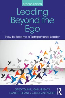 bokomslag Leading Beyond the Ego, 2nd Edition