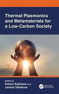 bokomslag Thermal Plasmonics and Metamaterials for a Low-Carbon Society