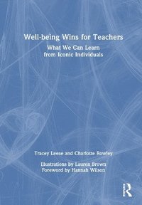 bokomslag Well-being Wins for Teachers