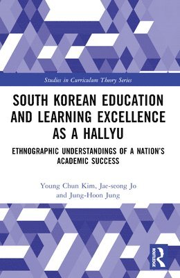 bokomslag South Korean Education and Learning Excellence as a Hallyu