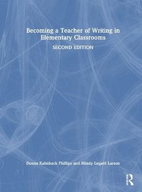bokomslag Becoming a Teacher of Writing in Elementary Classrooms