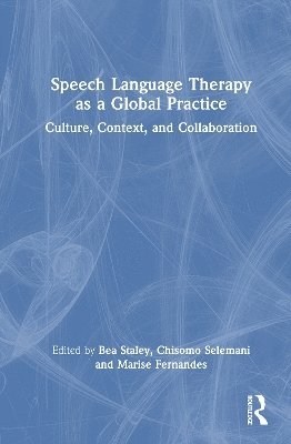 Speech Language Therapy as a Global Practice 1