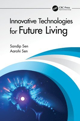 bokomslag Innovative Technologies for Future Living