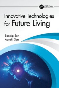 bokomslag Innovative Technologies for Future Living