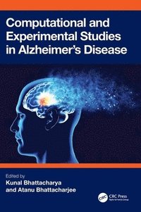 bokomslag Computational and Experimental Studies in Alzheimer's Disease