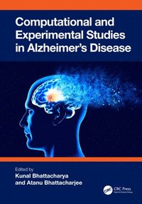 bokomslag Computational and Experimental Studies in Alzheimer's Disease