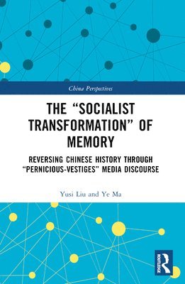 bokomslag The Socialist Transformation of Memory