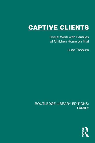 June Thoburn - Captive Clients, Inbunden