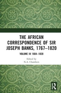 bokomslag The African Correspondence of Sir Joseph Banks, 17671820
