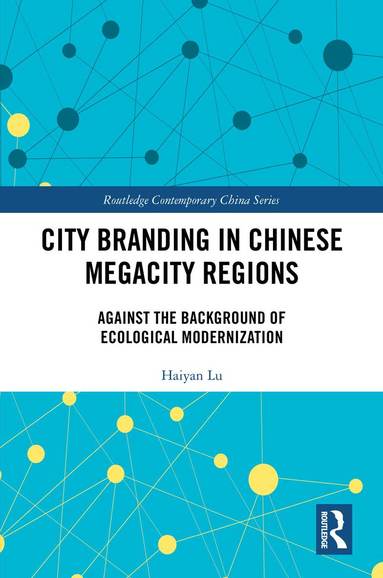 bokomslag City Branding in Chinese Megacity Regions