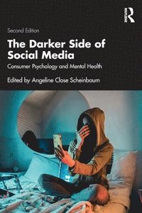 bokomslag The Darker Side of Social Media