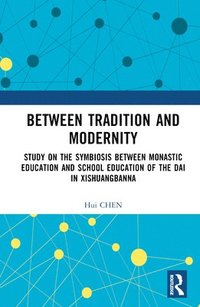 bokomslag Between Tradition and Modernity