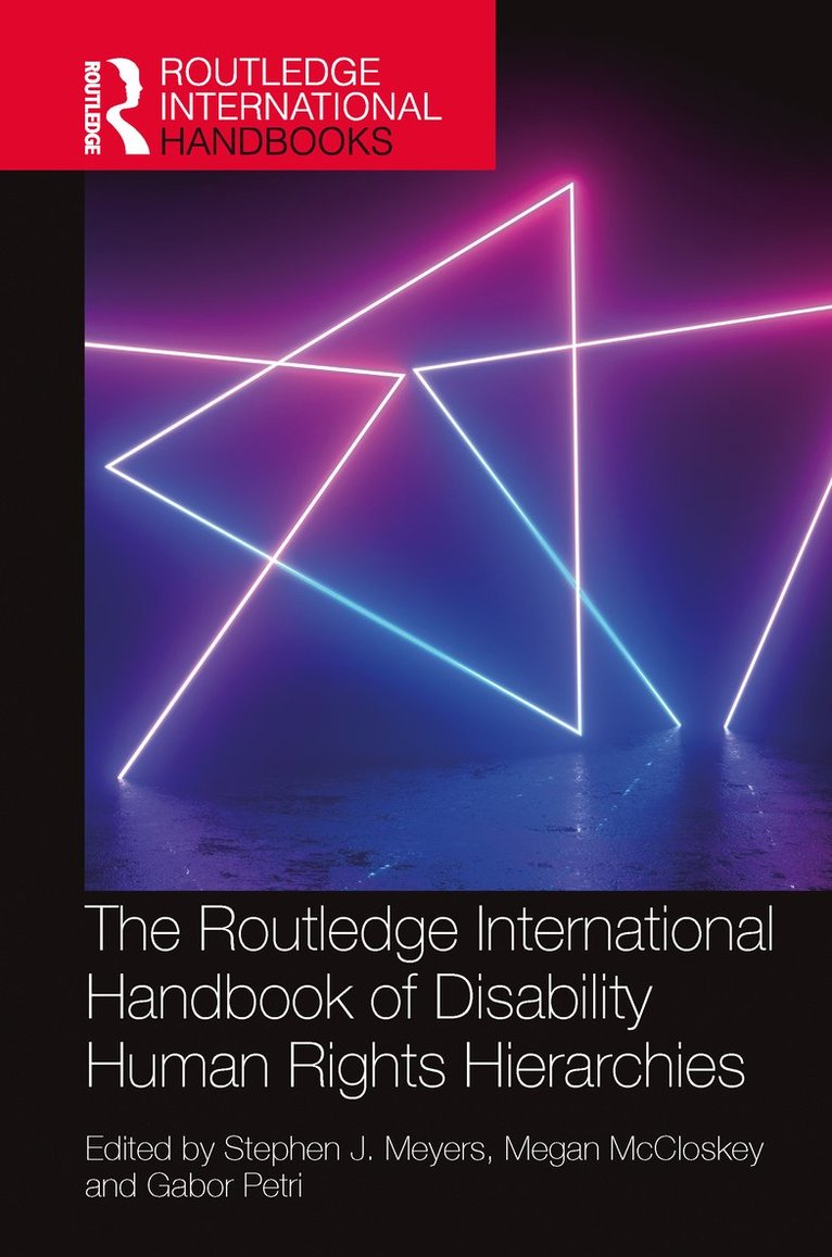 Stephen Meyers, Megan McCloskey, Gabor Petri - Routledge International Handbook of Disability Human Rights Hierarchies, Häftad