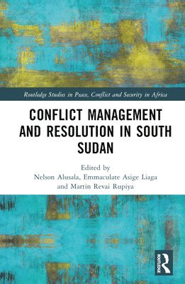 Conflict Management and Resolution in South Sudan 1