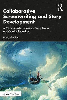 Marc Handler - Collaborative Screenwriting and Story Development, Häftad