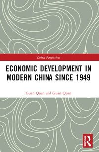 bokomslag Economic Development in Modern China Since 1949