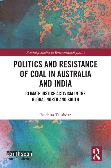 bokomslag Politics and Resistance of Coal in Australia and India