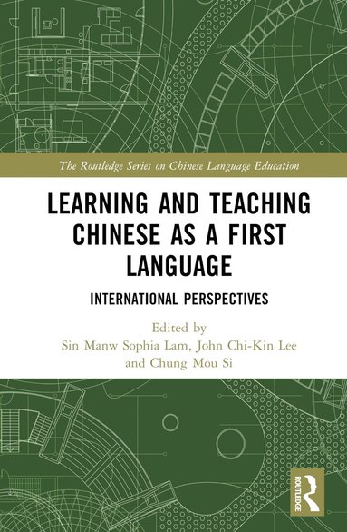 bokomslag Learning and Teaching Chinese as a First Language