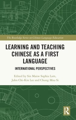 Learning and Teaching Chinese as a First Language 1