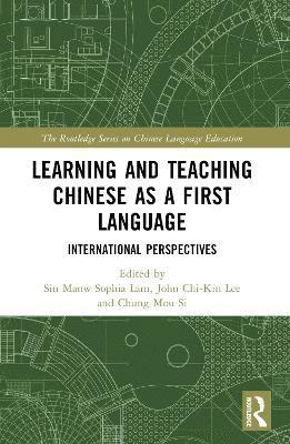 bokomslag Learning and Teaching Chinese as a First Language