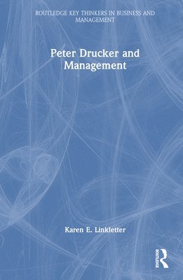 Peter Drucker and Management 1