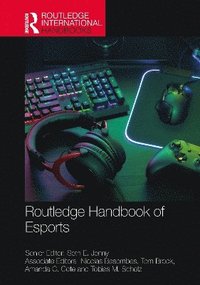 bokomslag Routledge Handbook of Esports