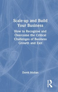 bokomslag Scale-up and Build Your Business