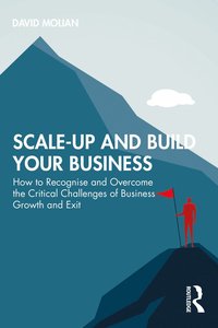 bokomslag Scale-up and Build Your Business