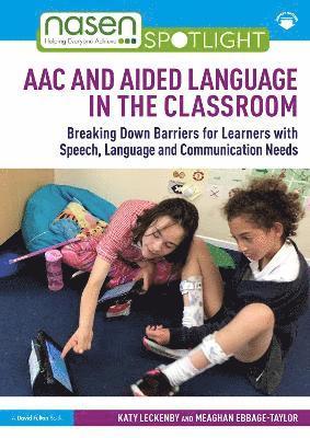 AAC and Aided Language in the Classroom 1