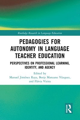 bokomslag Pedagogies for Autonomy in Language Teacher Education