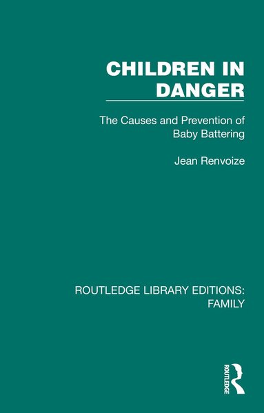 Jean Renvoize - Children in Danger, Inbunden