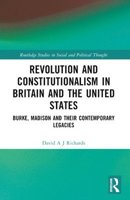 bokomslag Revolution and Constitutionalism in Britain and the U.S.